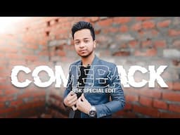 The COMEBACK | 85K Special Edit
