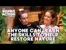 Bringing JOY Back to Nature Restoration with Christabel Reed, Earthed
