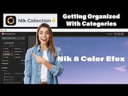 Organizing Filters with Categories in NIK 8 Color Efex
