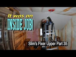 Inside Job: Slim's Cabin Fixer Upper Part 35