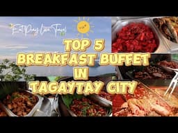 BEST Breakfast Buffet in Tagaytay | Where to Eat Breakfast in Tagaytay?