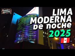 Caminando por la Lima moderna,  San Isidro de noche 2025, Centro financiero empresarial
