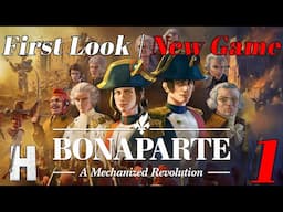Bonaparte: A Mechanized Revolution | First Look | New Game | Released! | Part 1