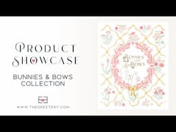 Collection Showcase: Bunnies & Bows March 2025