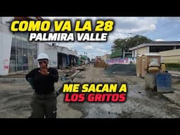 Recorriendo el CIERRE de la 28 en Palmira Valle ME SACAN A GRITOS con la seguridad