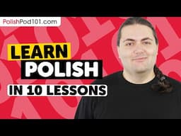 Learn Polish: 10 Beginner Polish Videos You Must Watch