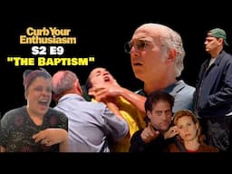CURB YOUR ENTHUSIASM S2 E "The Baptism" - REACTION | FIRST TIME WATCHING!!!🤣🤣🤣