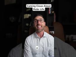 The Truth About Hubs Life