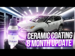 8 Months Later… Is CLEAN By Pan Ceramic Coating Still Holding Up After Winter?