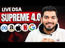 Launching LIVE Data Structures & Algorithms Course [ Supreme 4.0 Batch ] 🔥 🔥
