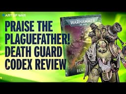 NEW Death Guard Codex Review