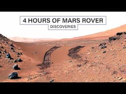 4 Hours of Interesting Mars Rover Discoveries To Fall Asleep To...