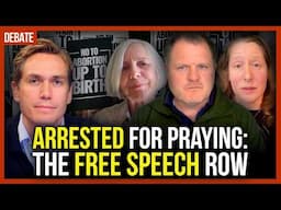 Arrested for praying: The free speech row