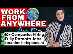10+ Fully Remote Companies That Let You Work From Anywhere | Work From Home | Worldwide Online Jobs