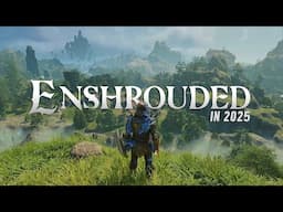 Reconsidering ENSHROUDED In 2025 (Huge New Content Drop!)