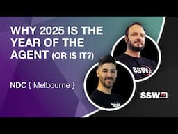 Why 2025 is the Year of the Agent (or Is It?)  | Gert Marx & Ulysses Maclaren | NDC Melbourne 2025