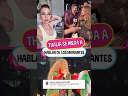 Thalia se niega hablar de los migrantes mexicanos