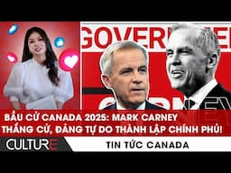 🔴Mark Carney Thắng Cử, Đảng Tự Do Thành lập chính phủ | Bầu Cử #Canada 2025 | Tin Canada Tối 28/4