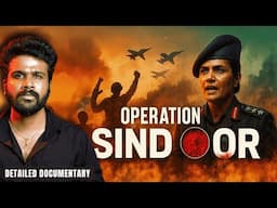 இந்தியாவின் தரமான சம்பவம் Operation Sindoor Full Documentary  | Saravanan Decodes