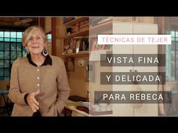 Tejido a Dos Agujas: Vista Fina para Campera o Rebeca ☞ Tejer Fácil y Bien con Lucila