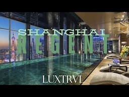 4K Regent Pudong - Shanghai China LUXTRVL