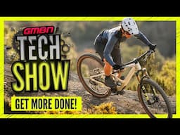 How To Make The Most Of Your Riding Time! | GMBN Tech Show 389