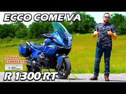 PROVA R 1300 RT LA MIGLIORE DI SEMPRE