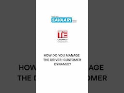 Managing the Driver-Customer Dynamic - Gaurav Agarwal, Savaari Car Rentals #TiEChennai