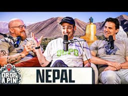 Chaps Got Cheated On In Nepal Feat. Giulio | Drop A Pin Ep. 34