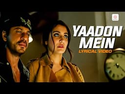 Yaadon Mein - Lyrical Video | Anushka Sharma | Shah Rukh Khan | Pritam | Jab Harry Met Sejal