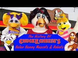 The History Of Helen Henny (Chuck E Cheese)