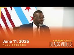 June 11, 2025 Full Episode — Black Voices