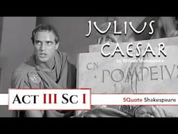 Julius Caesar Act 3 Sc 1 Close Reading Analysis