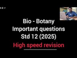 Bio botany quick revision questions | std 12 | 2025 | durai | alwarkurichi