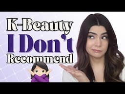 Viral K-Beauty I DON'T Recommend 🙅🏻‍♀️ (and what I DO recommend instead)