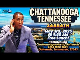The Sunday Law and Final Events Are Here. Join Us in Chattanooga Tennessee, Sabbath May 3rd, 2025