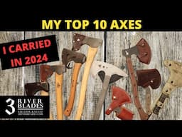 TOP 10 AXES I Carried in 2024 !