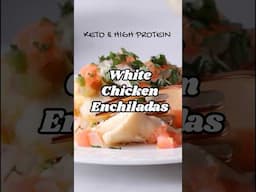 Creamy Keto White Chicken Enchiladas #keto #highproteinlowcarb #highproteinmeal #rotisseriechicken