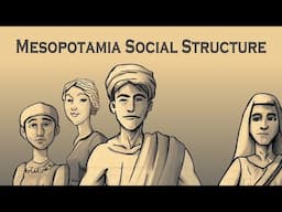 Mesopotamia’s Social Classes | Mesopotamia Class System | Social Structure of Ancient Mesopotamia