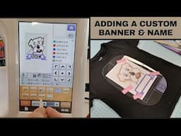 T-Shirt Embroidery: Adding a Custom Banner & Name