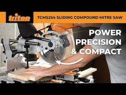 Triton TCMS254 Sliding Compound Mitre Saw | Power & Precision in a Compact Package