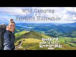 Solo Hiking and Wild Camping a Lake District Classic: Fairfield Horseshoe | Dove Crag Wild Camp