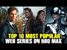 Top 10 Highest Rated IMDB Web Series On HBO MAX | Best Series on Max