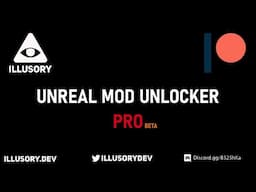 Unreal Mod Unlocker Pro Beta - Patreon Promo & Tutorial