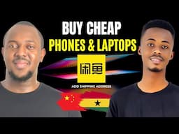 Buy Cheap Phones and Laptops from China to Ghana | How To Add Address