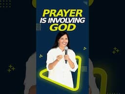 Prayer is involving God
