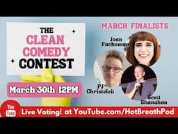 March Clean Comedy Contest Finale