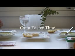 Calm Easter Time | Daily Life, Organizing at Home & Easter sweets | slow Nordic life