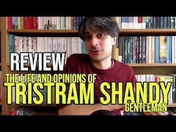 The Life and Opinions of Tristram Shandy, Gentleman by Laurence Sterne REVIEW