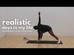 realistic days in my life 🌟 | workout with me, clean eating, content day, & finding balance